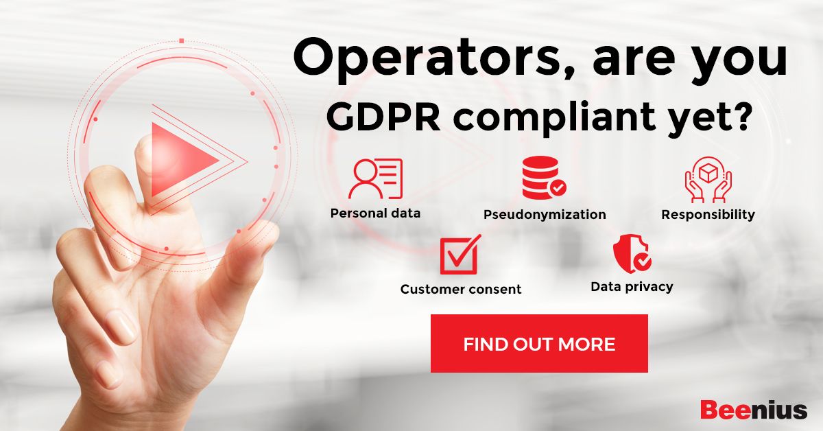 Operators, are you GDPR compliant yet?