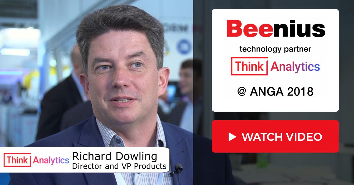 ANGA COM 2018 Interview - Richard Downling, Director and VP Products at ThinkAnalytics